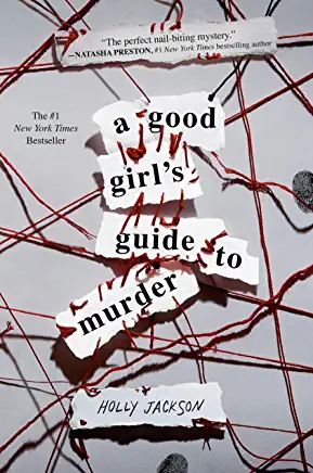 Book Cover of A Good Girl's Guide To Murder.